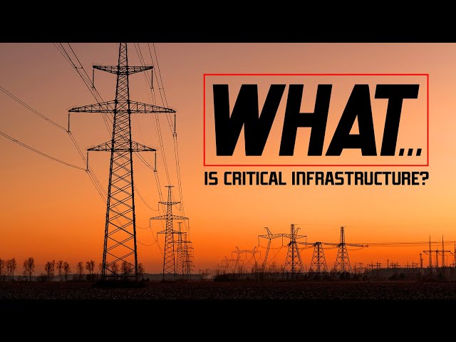 What is Critical Infrastructure?