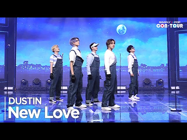 [Simply K-Pop CON-TOUR] DUSTIN(더스틴) - 'New Love' _ Ep.594 | [4K]