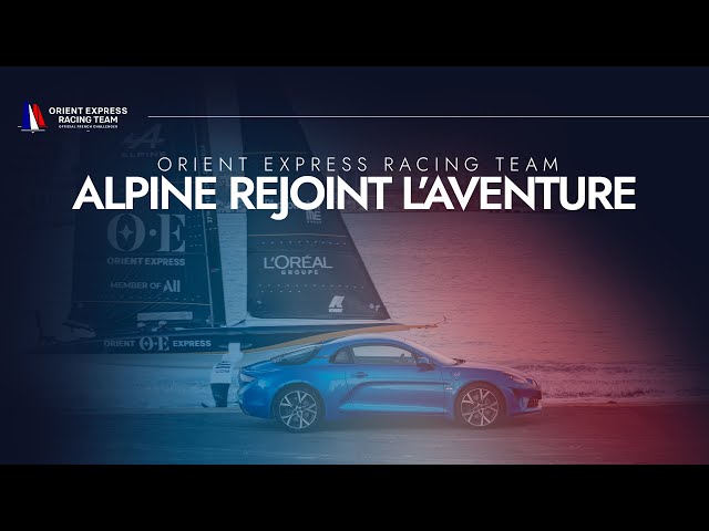 ALPINE x ORIENT EXPRESS RACING TEAM