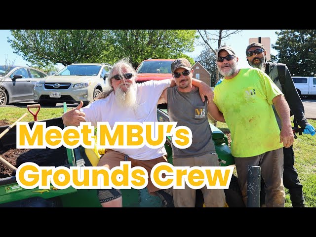 MBU's Grounds Crew: Keeping a Historic Campus Beautiful