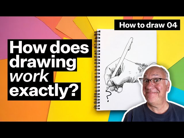 How does drawing work exactly? How to Draw #4:
