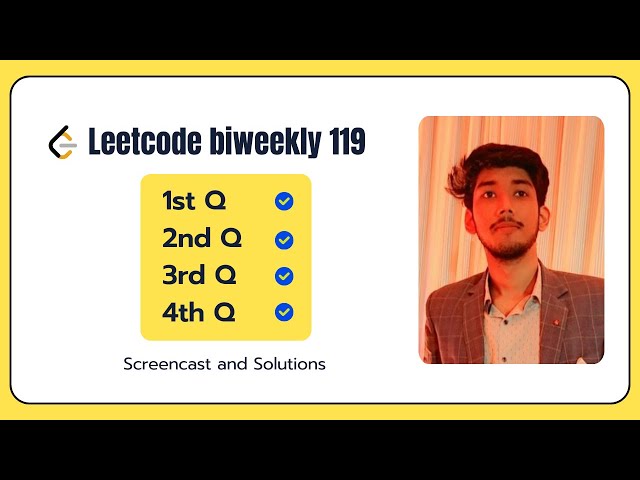 Leetcode biweekly 119 | Contest Screencast & Solution | Armaan Dutt