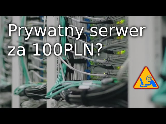 Prywatny serwer za 100PLN?