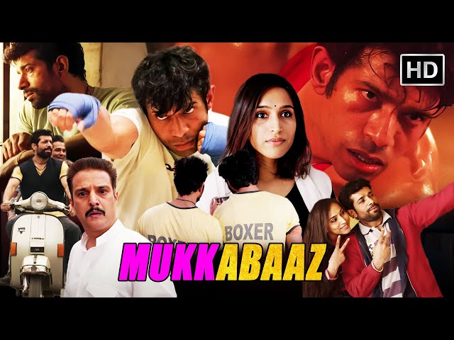 Mukkabaaz - Bollywood Action Movie | Jimmy Shergill | Zoya Hussain | अनुराग कश्यप की मूवी | HD
