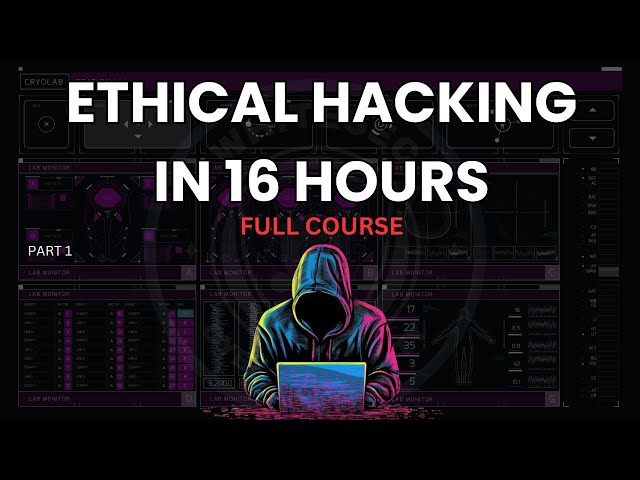 Complete Ethical hacking course 16 hours | ethical hacking full course with practical | Zero to Hero