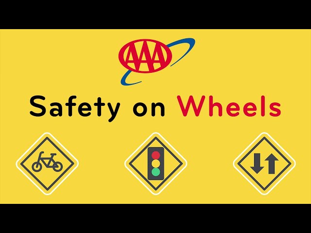 How to Stay Safe on Wheels - Presented by AAA