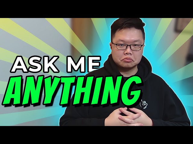 The Stream Where I Answer Your Stupid Questions