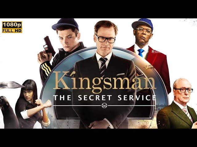 Kingsman: The Secret Service (2014) English Movie | Taron Egerton & Colin |Full Movie Review & Story