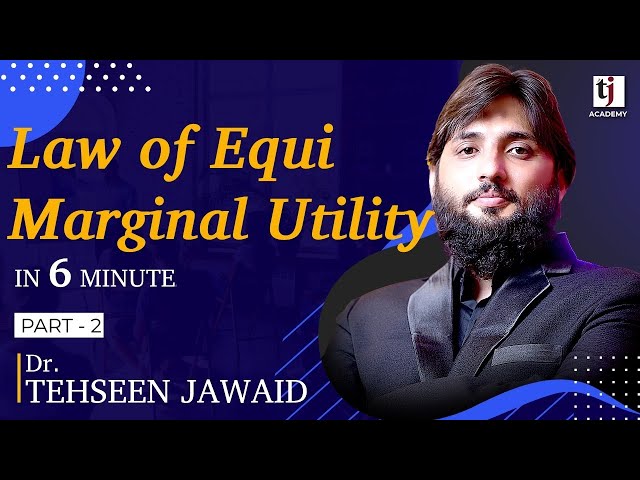 Mircoeconomics # 8 | Law of Equi Marginal Utility (Part 2/2) - Urdu I Hindi | TJ Academy