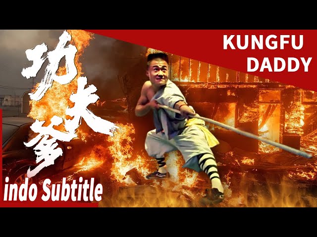 Ini ayah asli |Ayah kungfu | Kungfu Daddy| film cina