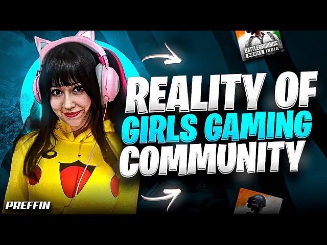 Reality of BGMI Gaming Community | Girl Gamers Exposed | Must Watch