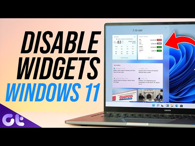 How to Disable Windows 11 Widgets | Super Easy! | Guiding Tech