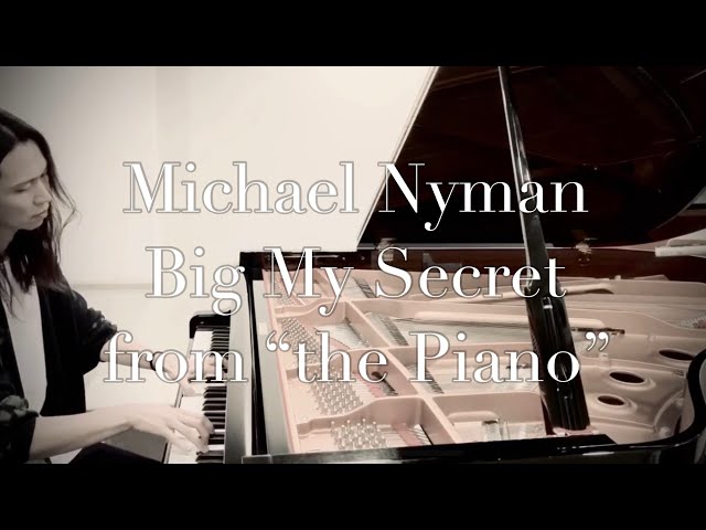 Michael Nyman - Big My Secret (from "The Piano")
