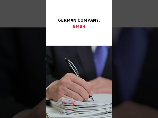 GmbH in Germany Simplified: 35-sec Briefing Prior to Company Registration in Germany