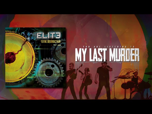 The Elite • My Last Murder (Official Audio)