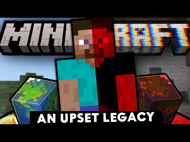 Minecraft: An Upset Legacy