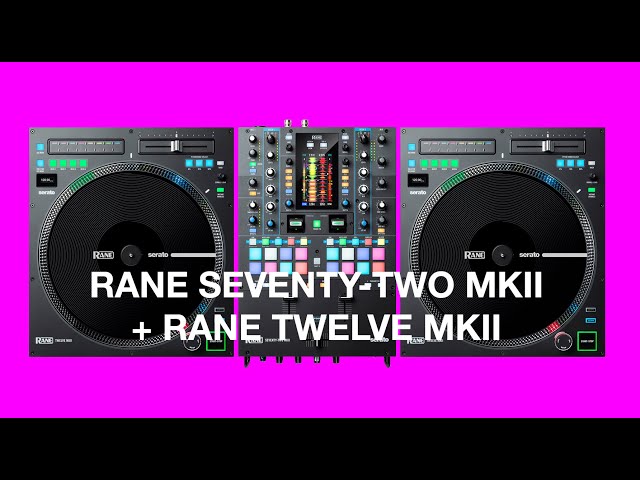 Rane Seventy-Two MKII + Rane Twelve MKII - Initial Review