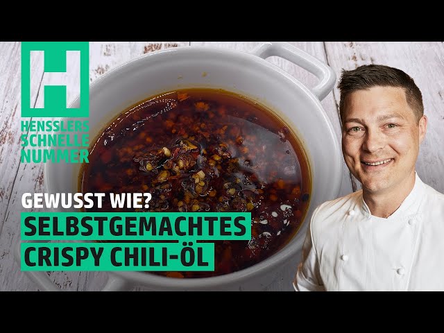 Schnelles Selbstgemachtes Crispy Chili-Öl Rezept von Steffen Henssler