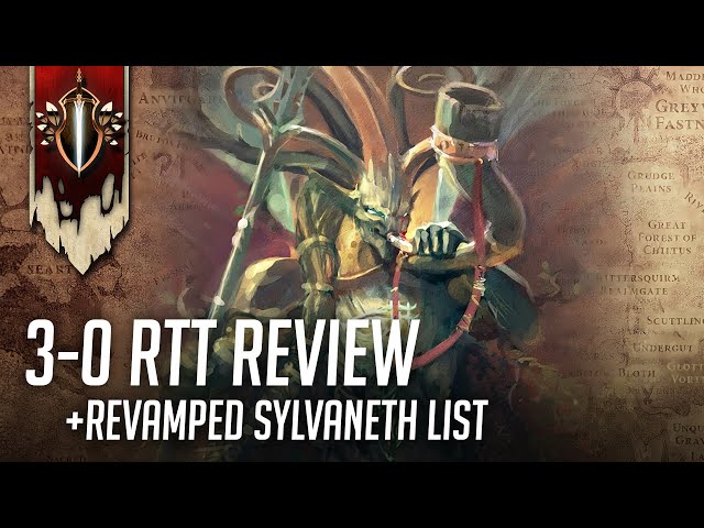 3-0 RTT Review + Sylvaneth List Evolution
