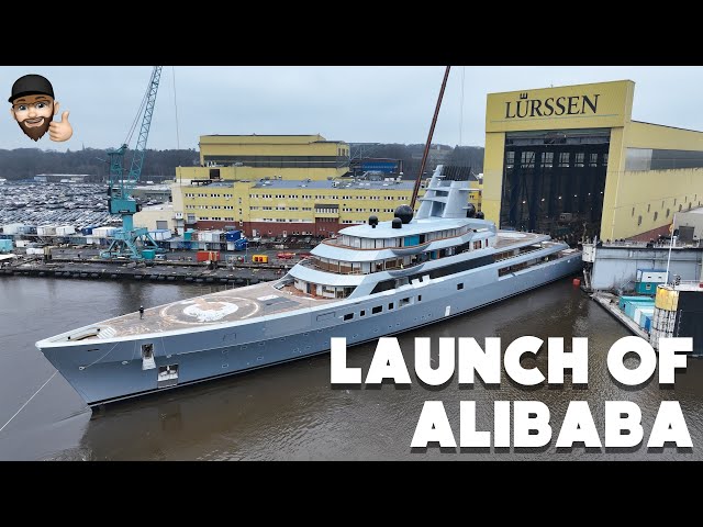 ALIBABA - Superyacht Launch of Lürssen Shipyard