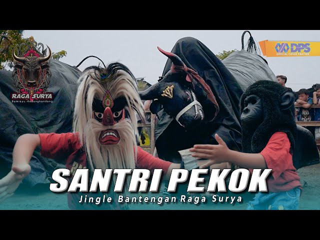 DJ BANTENGAN SANTRI PEKOK FULL BASS TERBARU 2023  - RAGA SURYA
