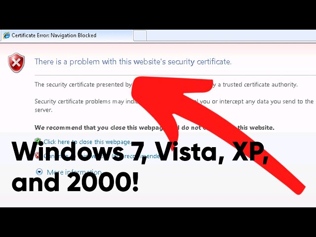How to fix Certificate Errors on Windows XP / Vista / 7 / 2000