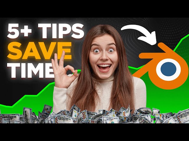 5+ Tips to SAVE TIME and Learn Blender SUPER FAST