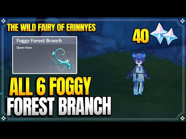 All 6 Foggy Forest Branch | The Wild Fairy of Erinnyes Sequel | World Quests |【Genshin Impact】