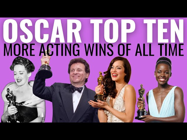 More Top 10 Acting Oscar Wins of ALL TIME