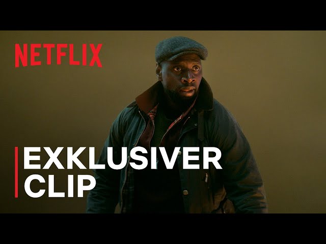 „Lupin“ ist zurück… und in Gefahr | Exklusiver Clip | Netflix