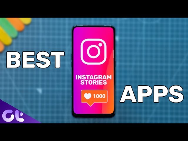 Top 5 Must Have Android Apps for Amazing Instagram Stories | Guiding Tech