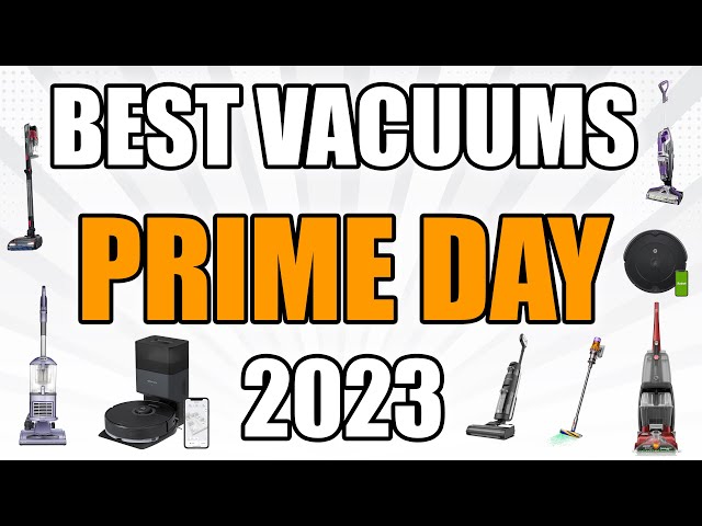 Best Vacuum DEALS on Amazon Prime Day - Our Favorites!" - UPDATED HOURLY - Robot, Cordless and More
