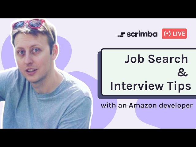 Job Search & Interview Tips with an Amazon Developer