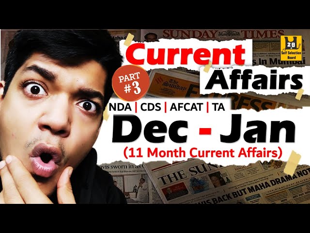 Complete Current Affairs for CDS NDA AFCAT SSC CAPF | Shubham Varshney SSB