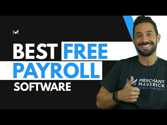 The Best FREE Payroll Software for Small Businesses