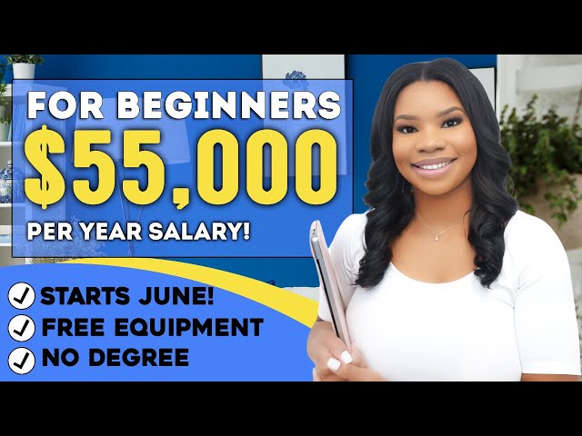 Earn $55,000 From Home! High-Paying Work from Home Jobs (No Experience) + Free Equipment!