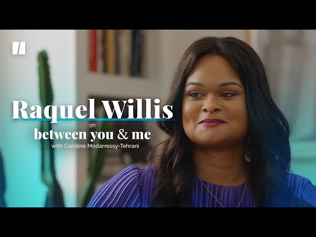 Drag Race & Politics With Out's First Trans Executive Editor | Raquel Willis On Between You & Me