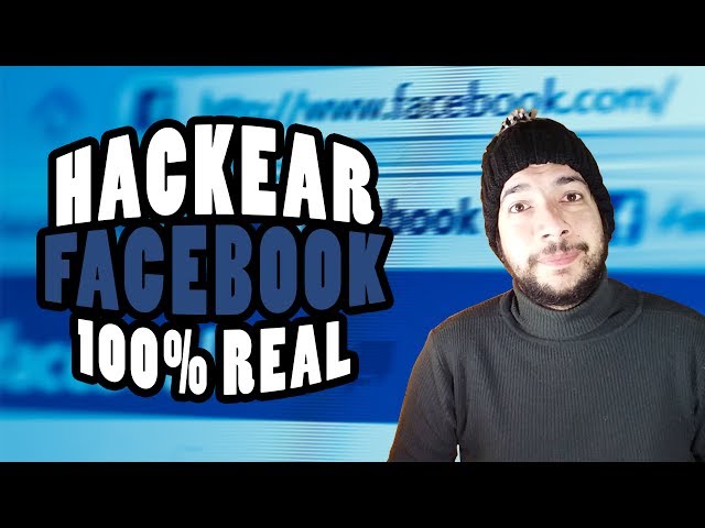 Cómo hackear Facebook 100% real no fake 2017 | 2018 | 2019 (Parodia)