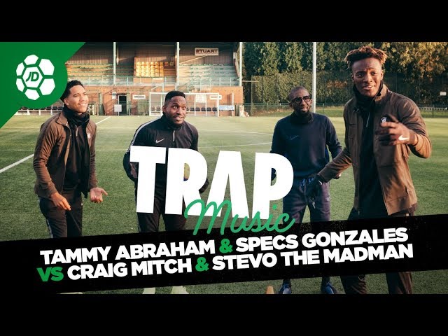 Tammy Abraham & Specs Gonzalez Vs Craig Mitch & Stevo The Madman - Trap Music  | Take a Bow Trials