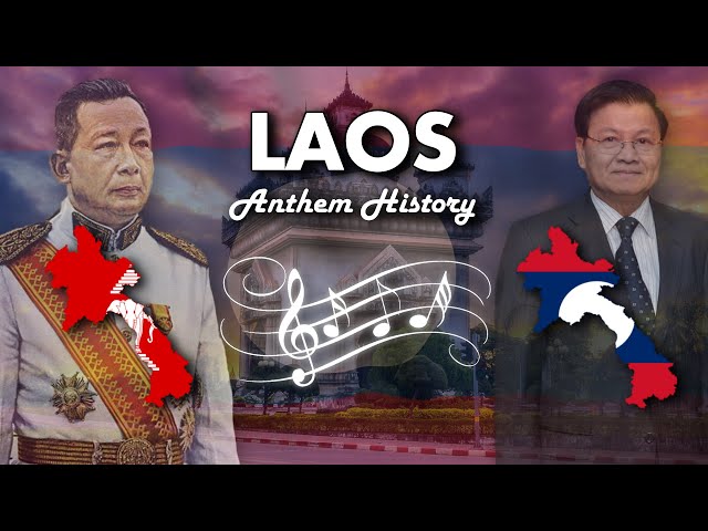 Laos: Anthem History