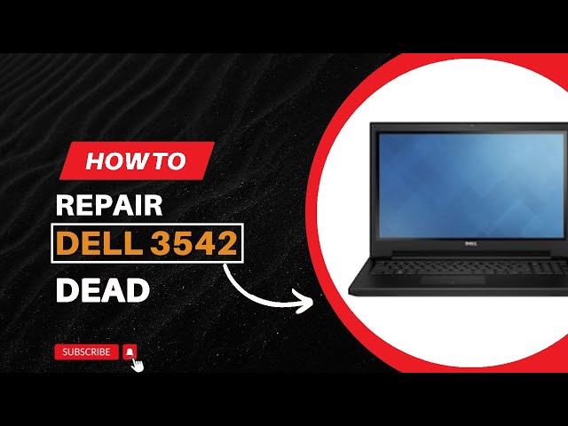 How to Repair Dell 3542 Dead Motherboard | eFix