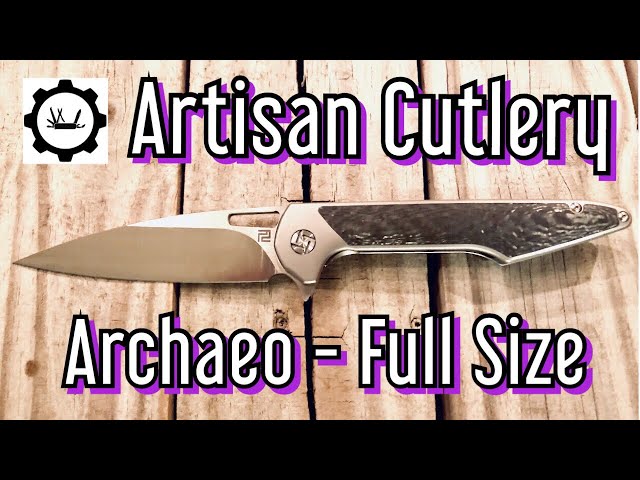 Artisan Cutlery Archaeo | Quick Look & Size Comparison
