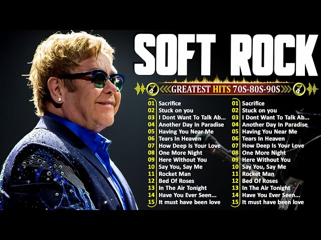 Elton John, Michael Bolton, Phil Collins, Rod Stewart, Bee Gees 📀 Soft Rock Ballads 70s 80s 90s