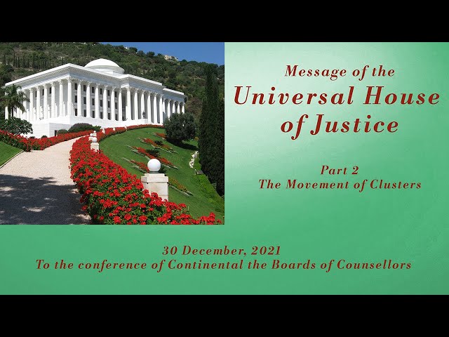 Message of the Universal House of Justice, 30 December 2021 (Part 2)