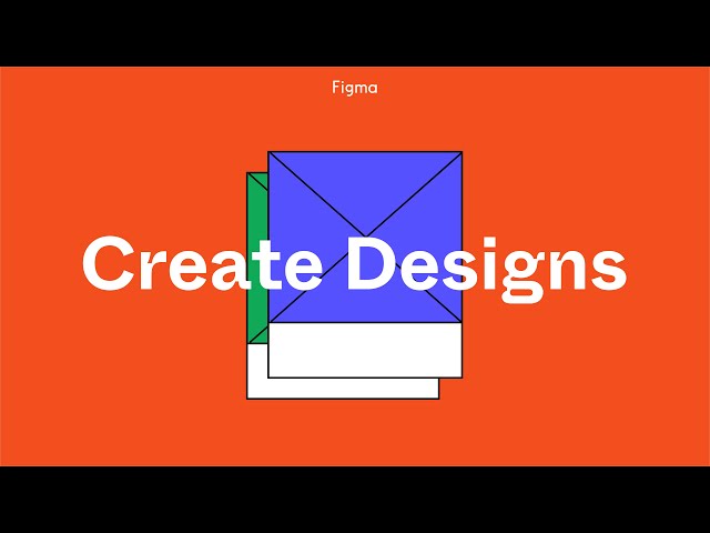 Figma For Beginners: Create designs (2/4)