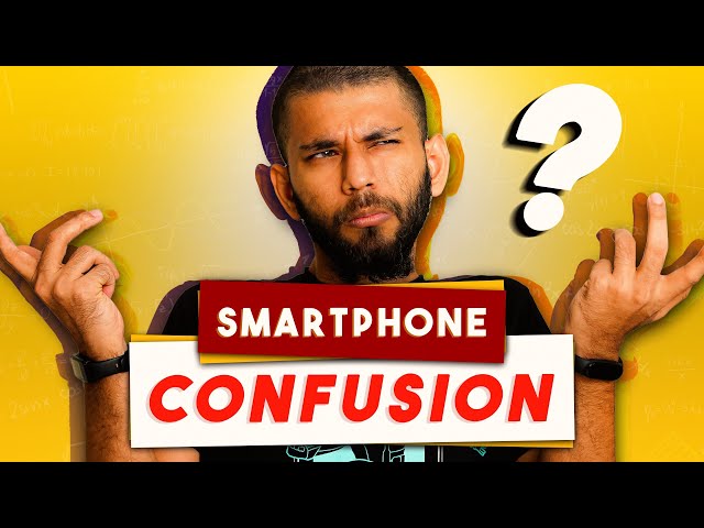 Why Smartphones are so confusing in India ?