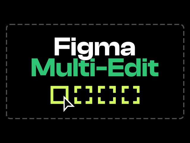 Figma Multi-Edit (Awesome New Feature!) | Tutorial