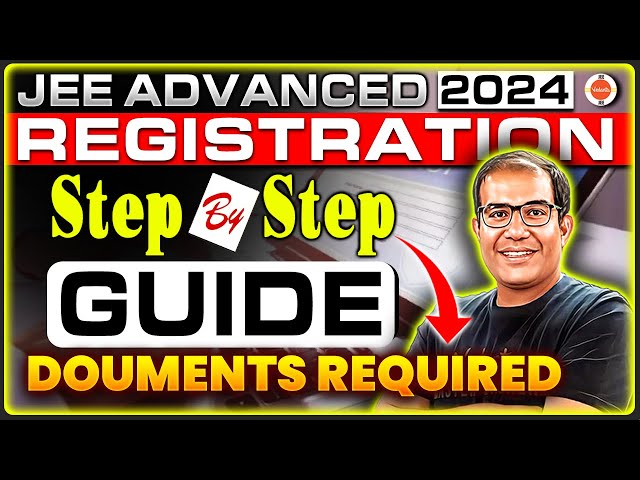 📑JEE Advanced 2024 Registration | 📋Step by Step Guide 📝Documents required | Vinay Shur Sir | Vedantu
