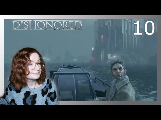Return to Dunwall Tower | Dishonored [Part 10]