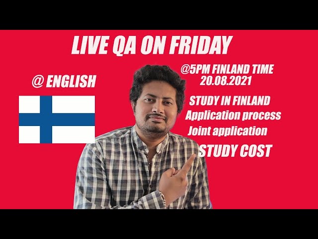 Live Q&A On Friday @5pm Finnish Time | Study Cost, Application Process and Time, Living Cost